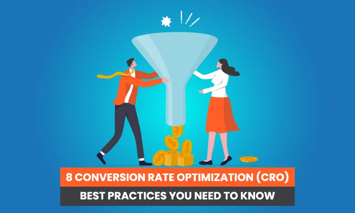 Conversion Rate Optimization (CRO) Best Practices